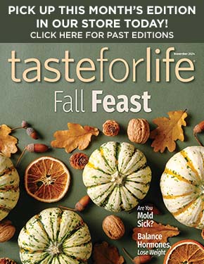 Taste for Life magazine archive